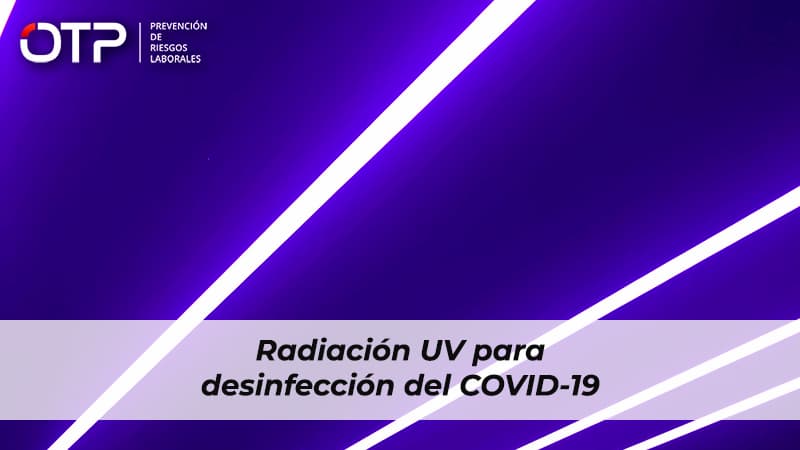Radiación UV para la desinfección de COVID-19